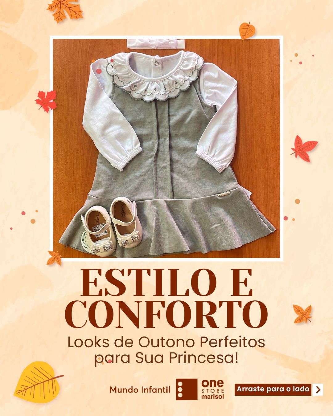 Looks Outono. Infantil Feminino.