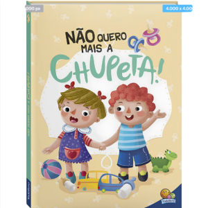 LIVRO NÃO QUERO MAIS A CHUPETA